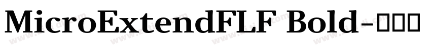 MicroExtendFLF Bold字体转换